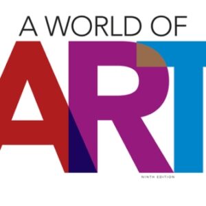 Test Bank (Instant Download) for A World of Art 9th Edition By Henry M. Sayre, ISBN: 9780137846108, ISBN: 9780137846108, ISBN: 9780136828358